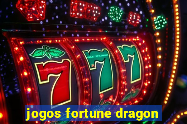 jogos fortune dragon